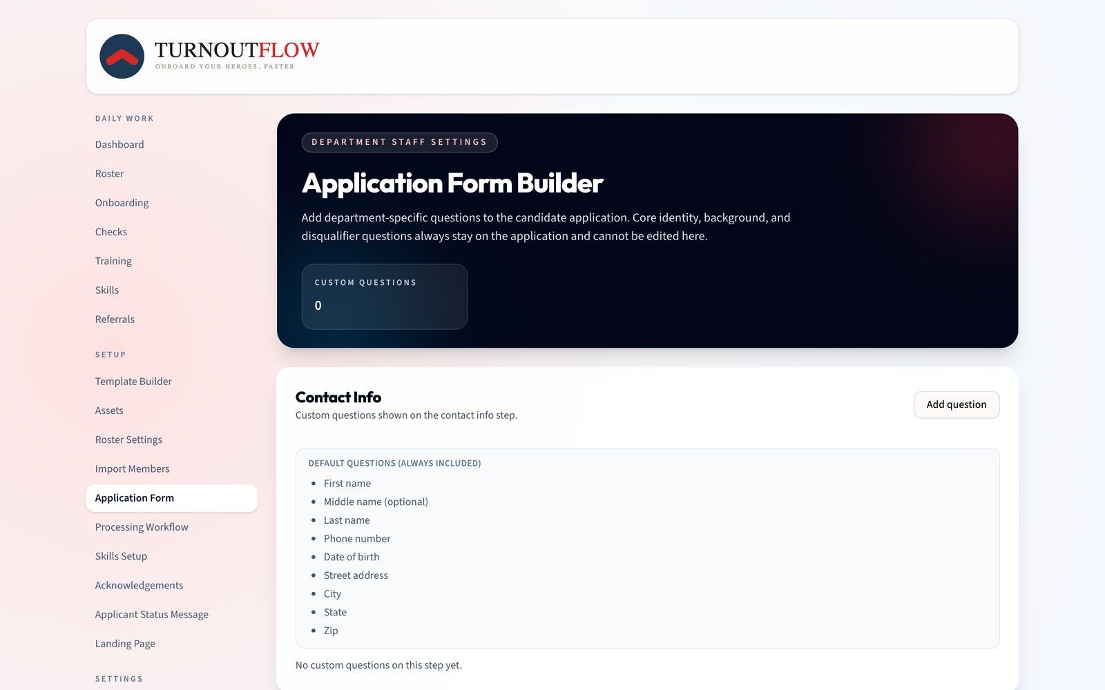 Application form builder showing default questions and where custom ones are added